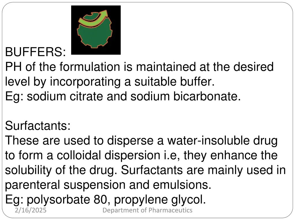 buffers ph of the formulation is maintained