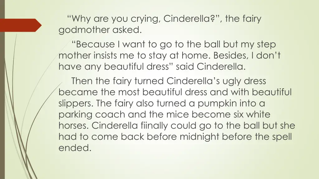 why are you crying cinderella the fairy godmother