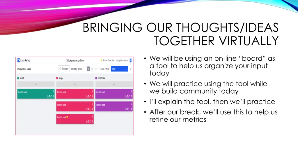 bringing our thoughts ideas together virtually