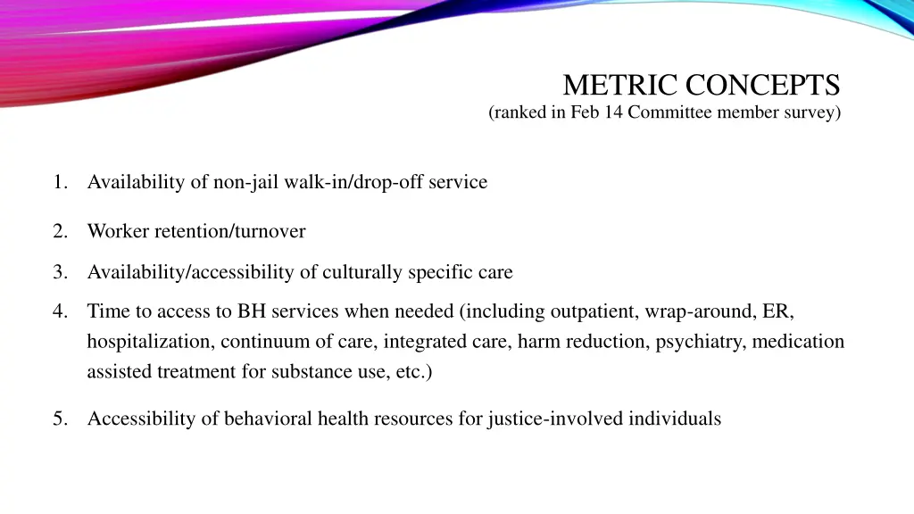 metric concepts ranked in feb 14 committee member