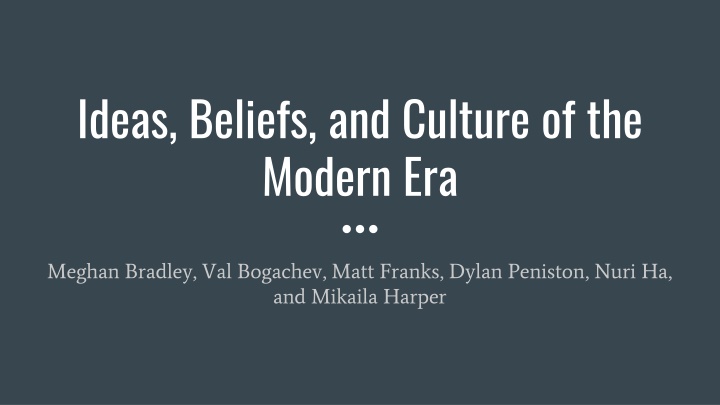 ideas beliefs and culture of the modern era