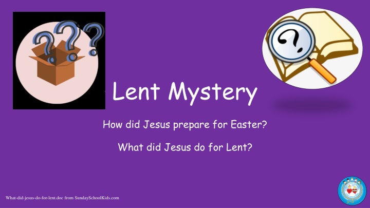 lent mystery