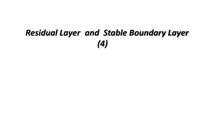 residual layer and stable boundary layer 4