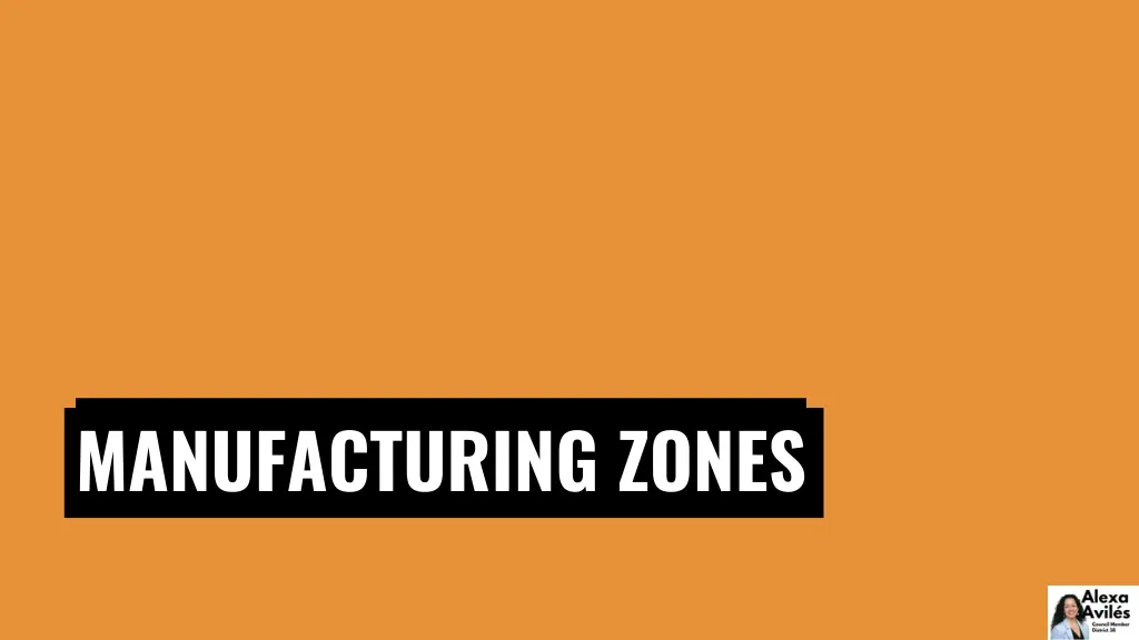 manufacturing zones