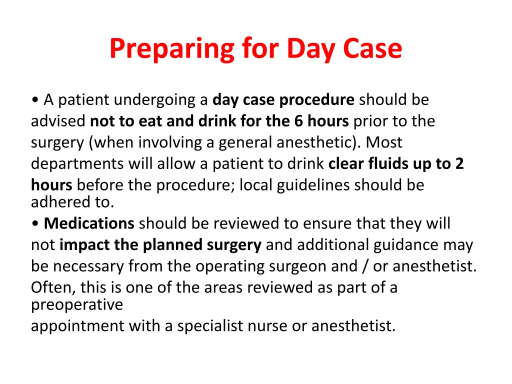 preparing for day case