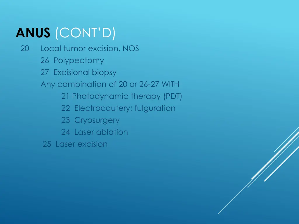 anus cont d 20 local tumor excision