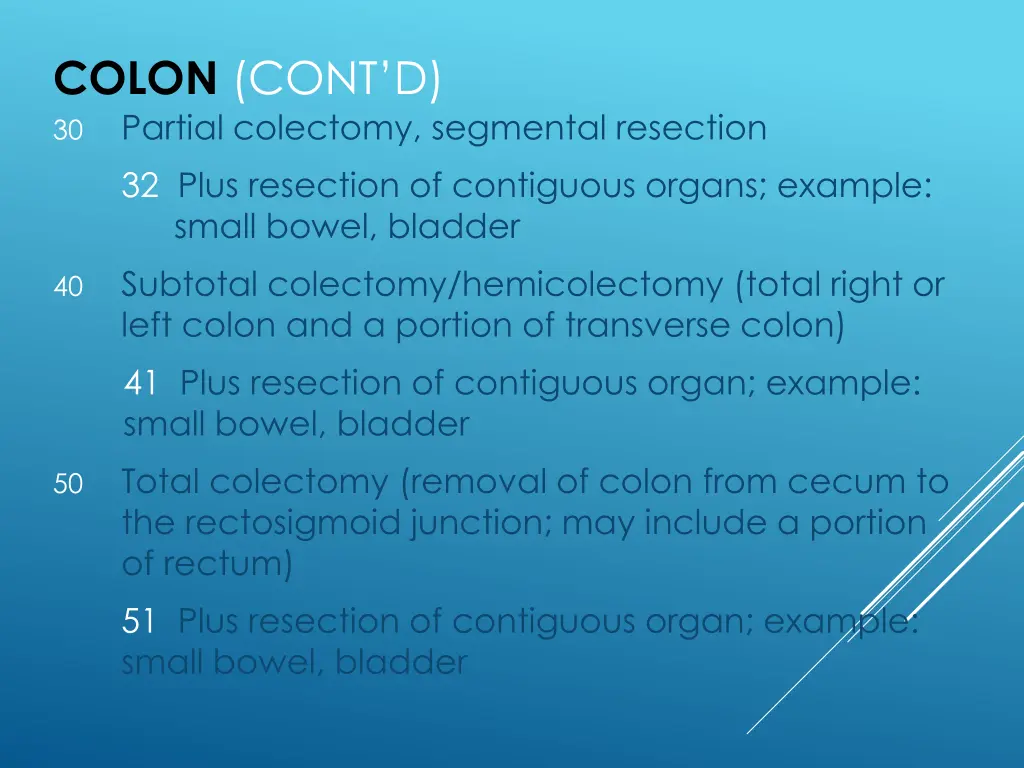 colon cont d 30 partial colectomy segmental