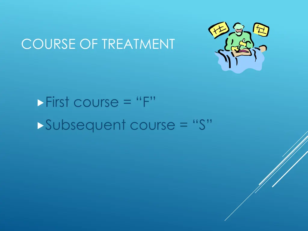 course of treatment