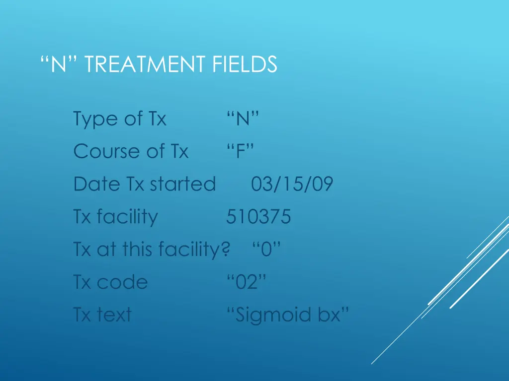 n treatment fields