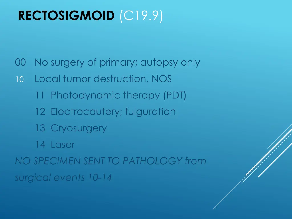 rectosigmoid c19 9