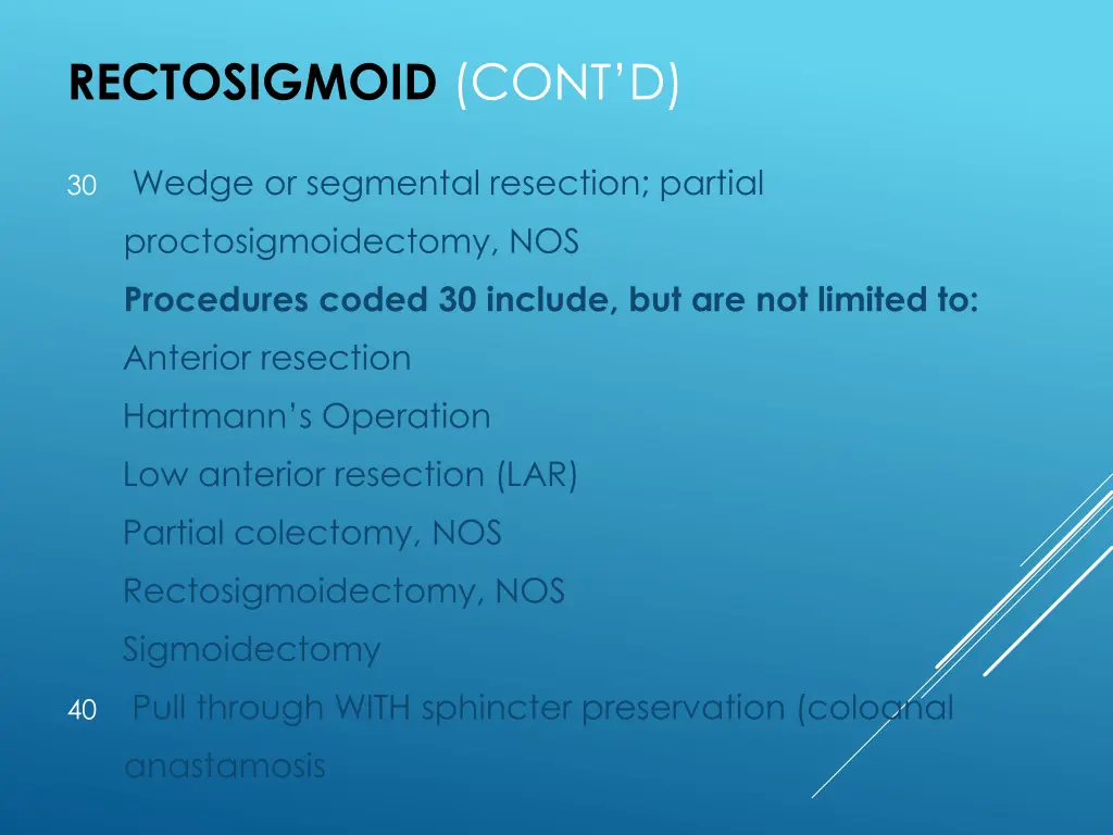 rectosigmoid cont d 1