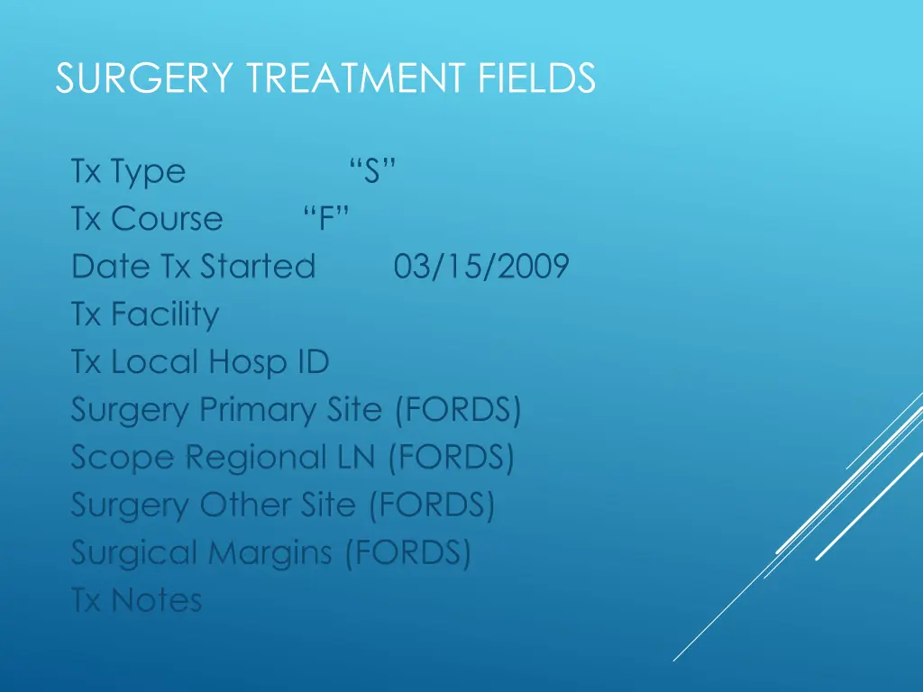 surgery treatment fields
