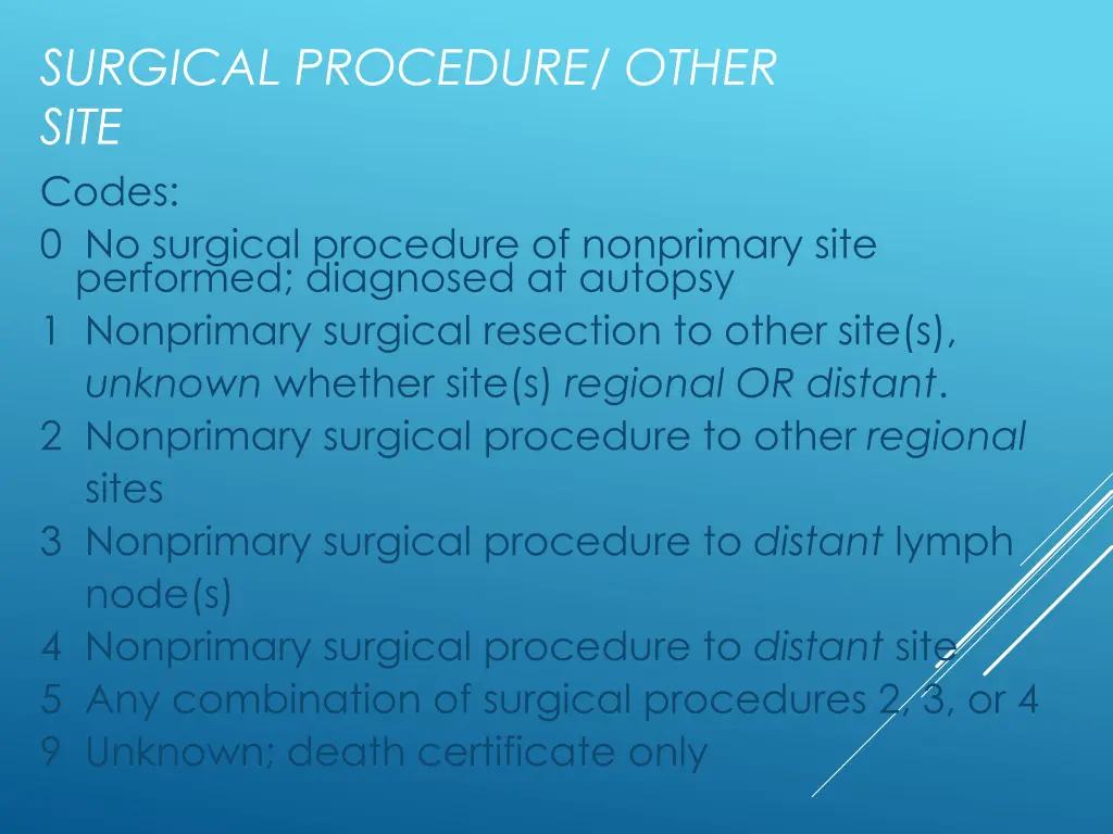 surgical procedure other site codes 0 no surgical