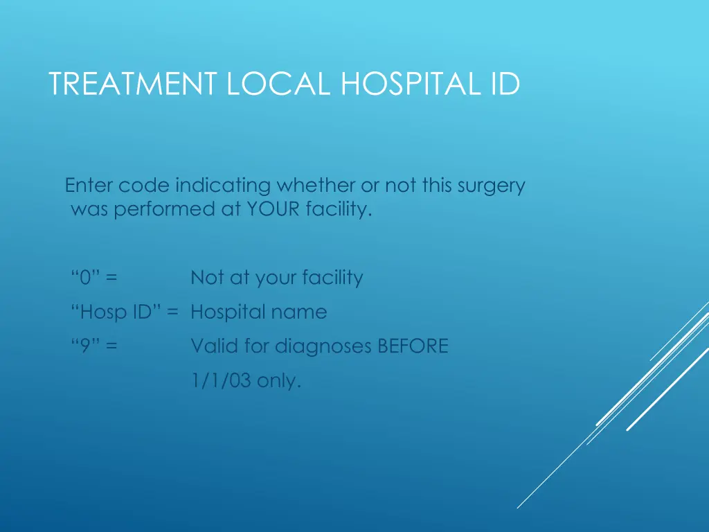 treatment local hospital id