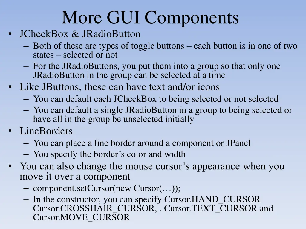 more gui components jcheckbox jradiobutton both