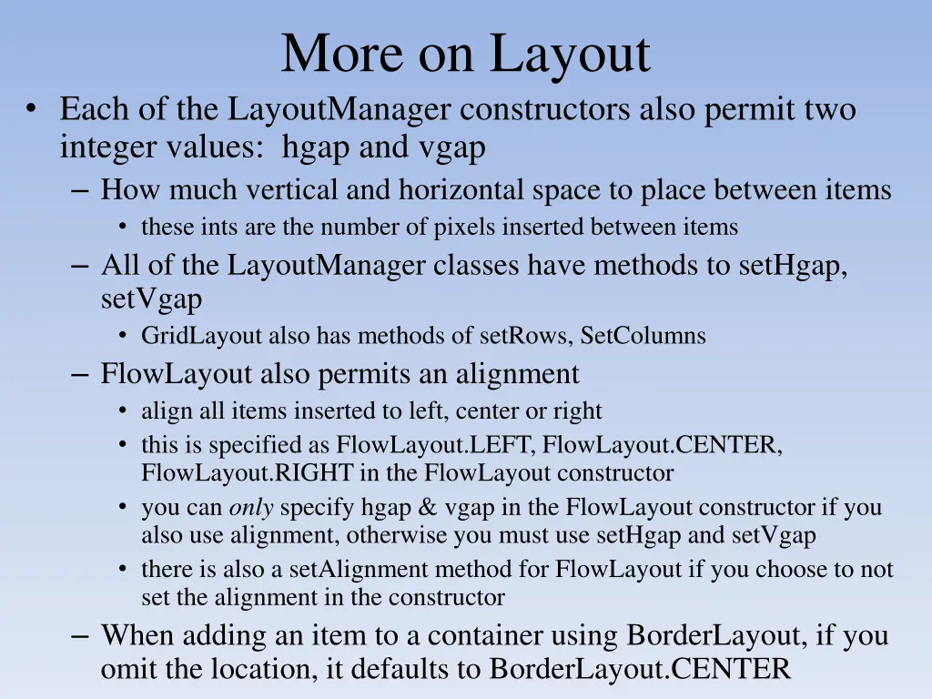 more on layout