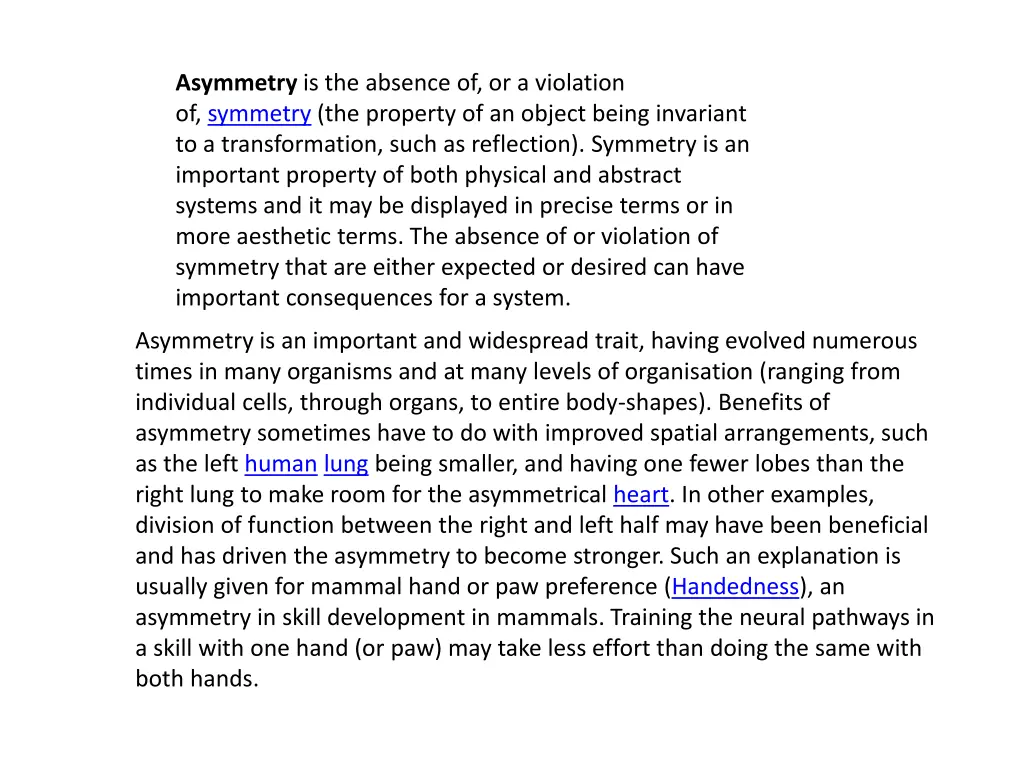 asymmetry is the absence of or a violation