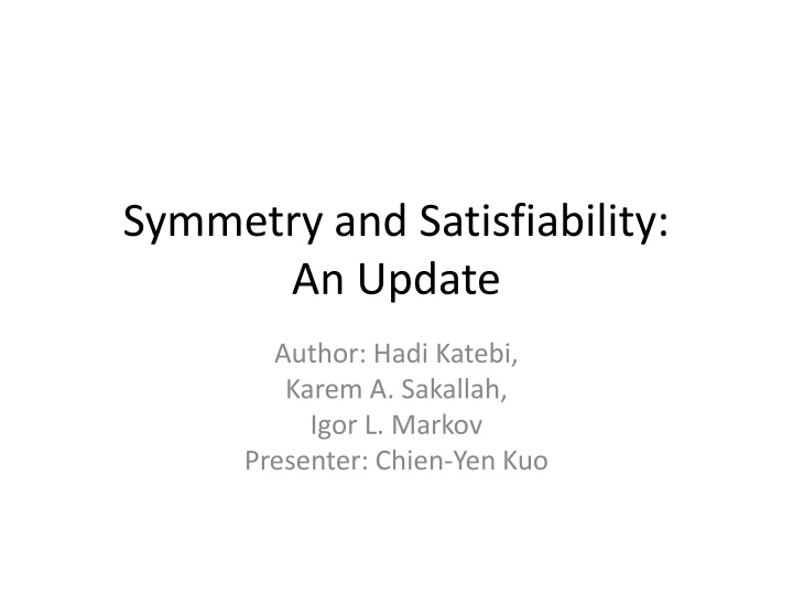 symmetry and satisfiability an update