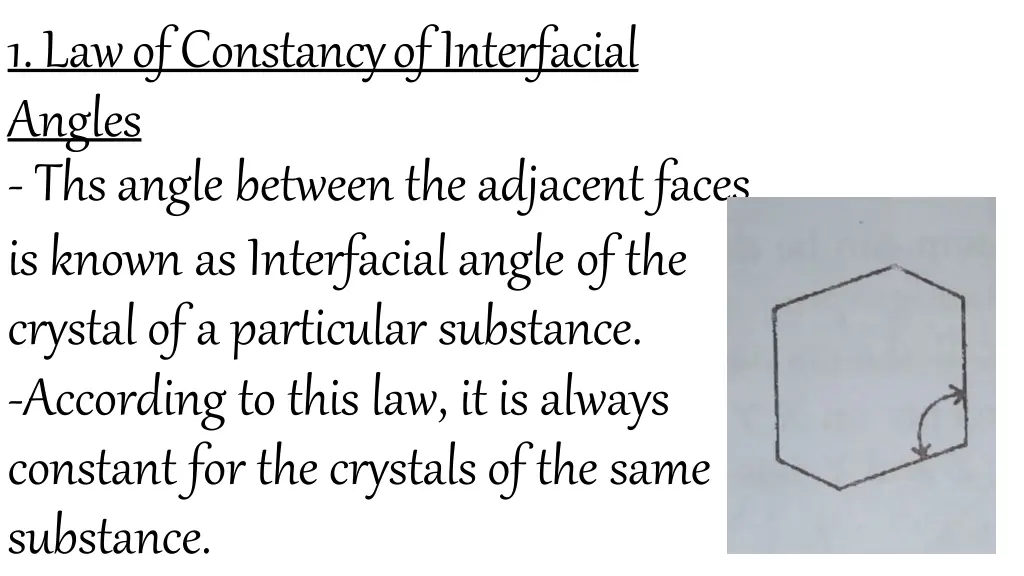 1 lawofconstancyofinterfacial angles