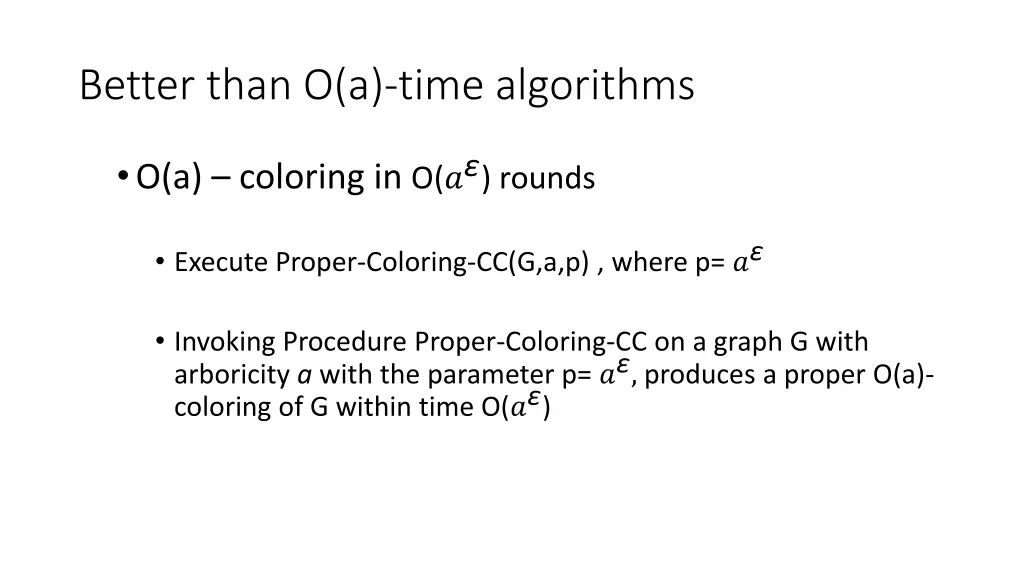 better than o a time algorithms 6