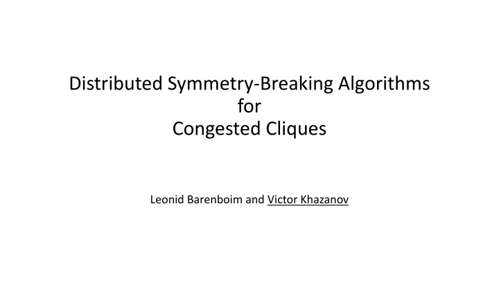 distributed symmetry breaking algorithms