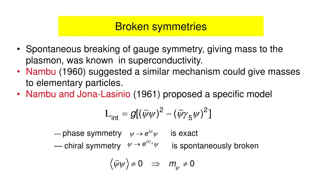 broken symmetries