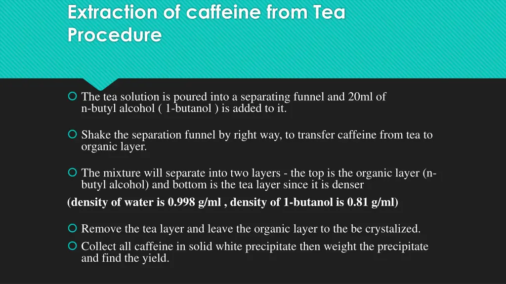 extraction of caffeine from tea procedure 1