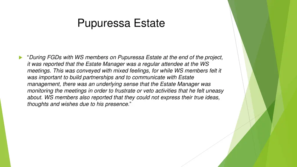 pupuressa estate