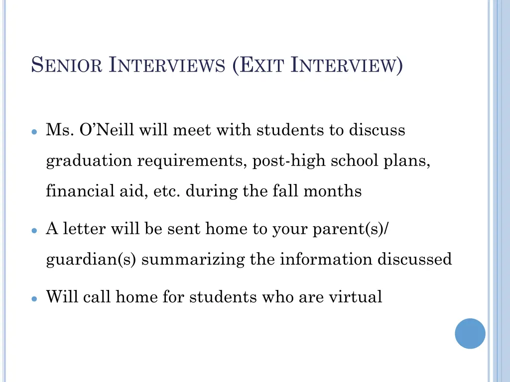 s enior i nterviews e xit i nterview