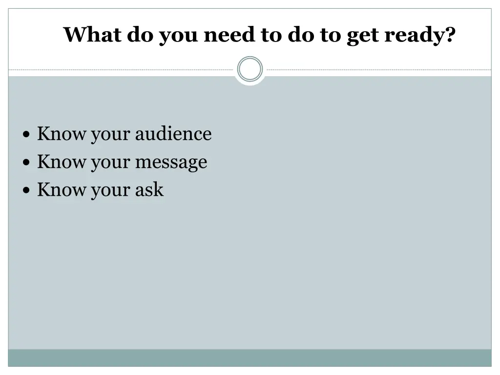 what do you need to do to get ready