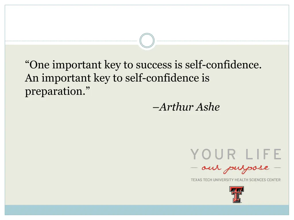 one important key to success is self confidence