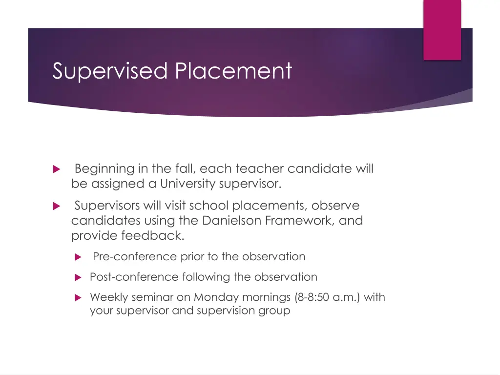 supervised placement