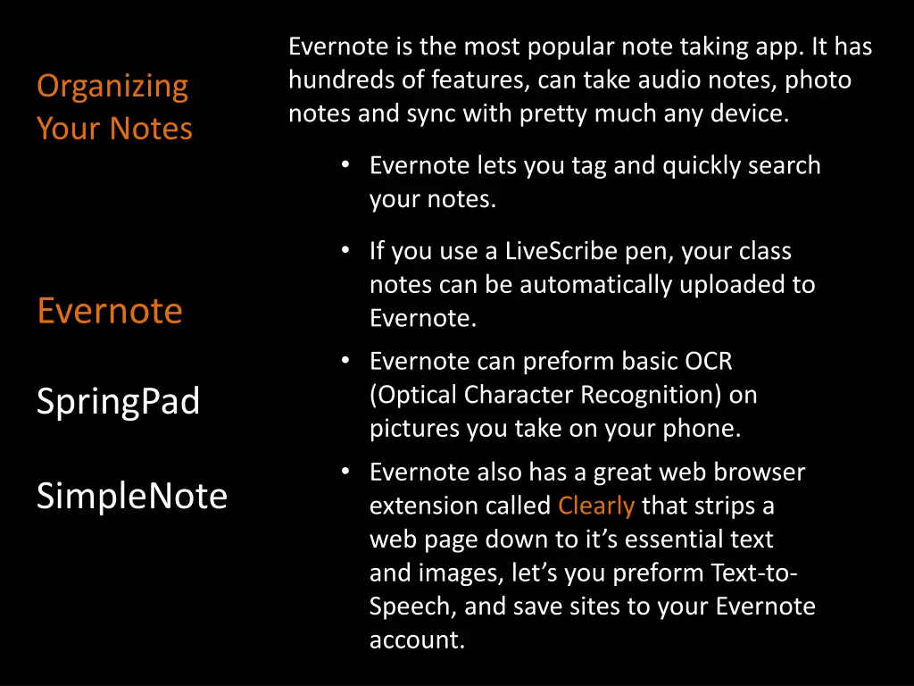 evernote is the most popular note taking