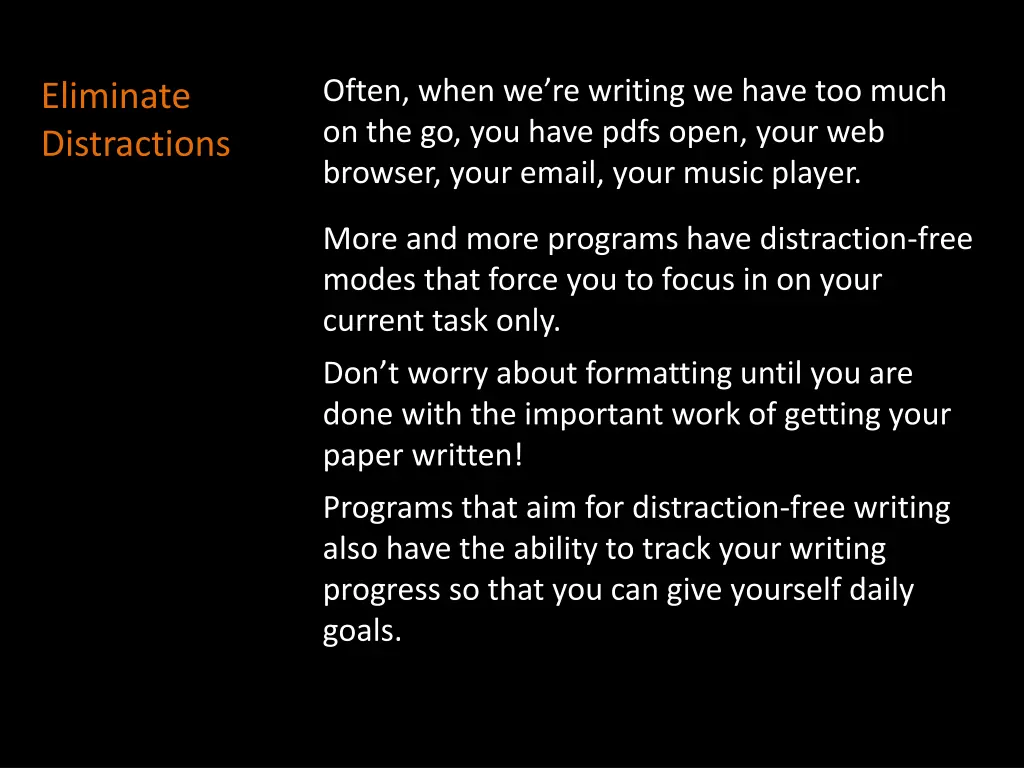often when we re writing we have too much