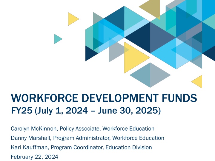 workforce development funds fy25 july 1 2024 june