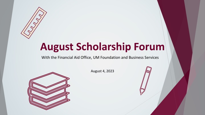 august scholarship forum