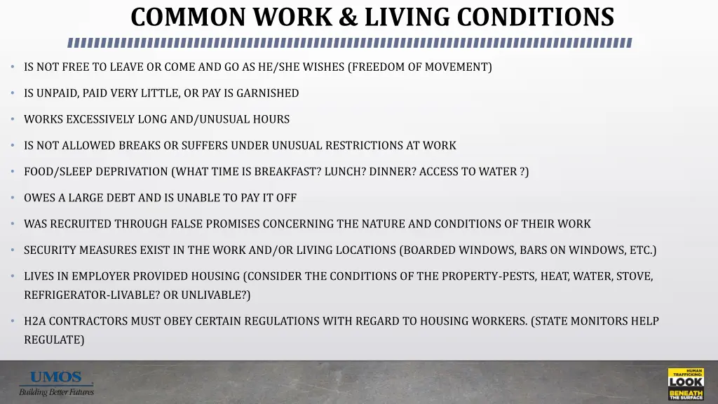 common work living conditions