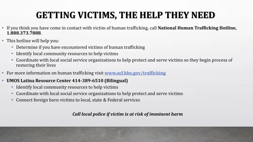 getting victims the help they need