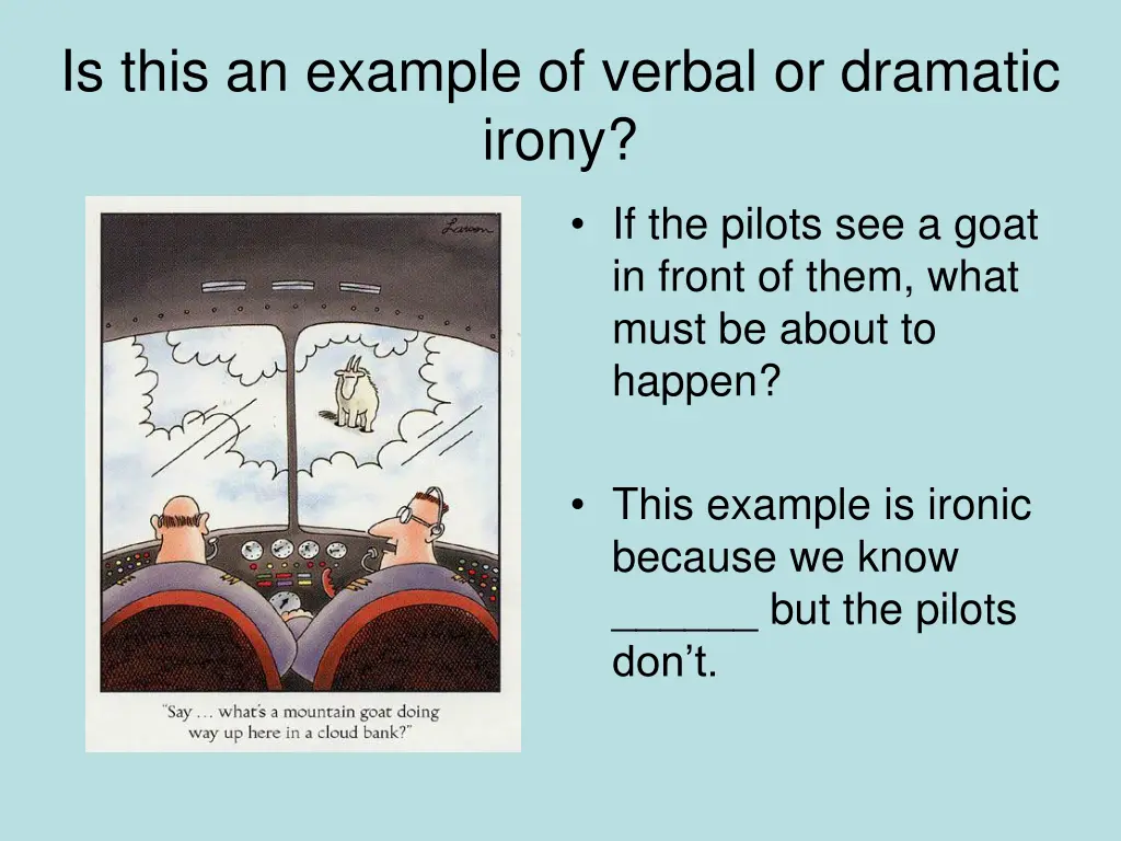 is this an example of verbal or dramatic irony