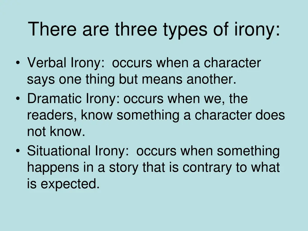 there are three types of irony