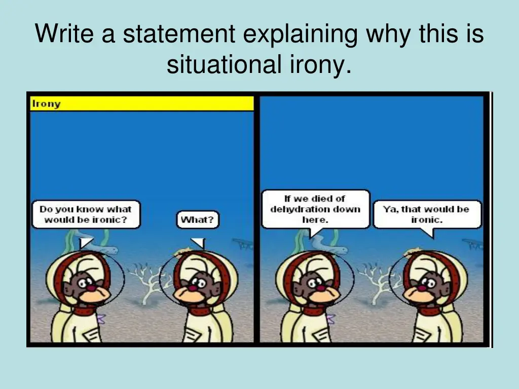 write a statement explaining why this