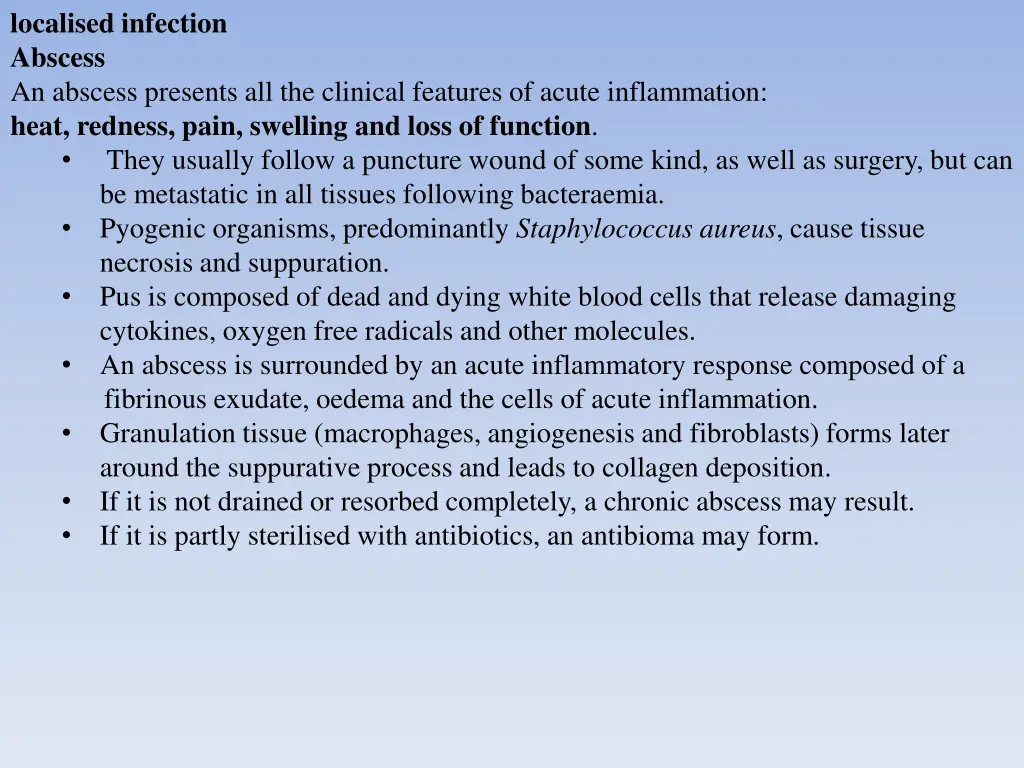 localised infection abscess an abscess presents