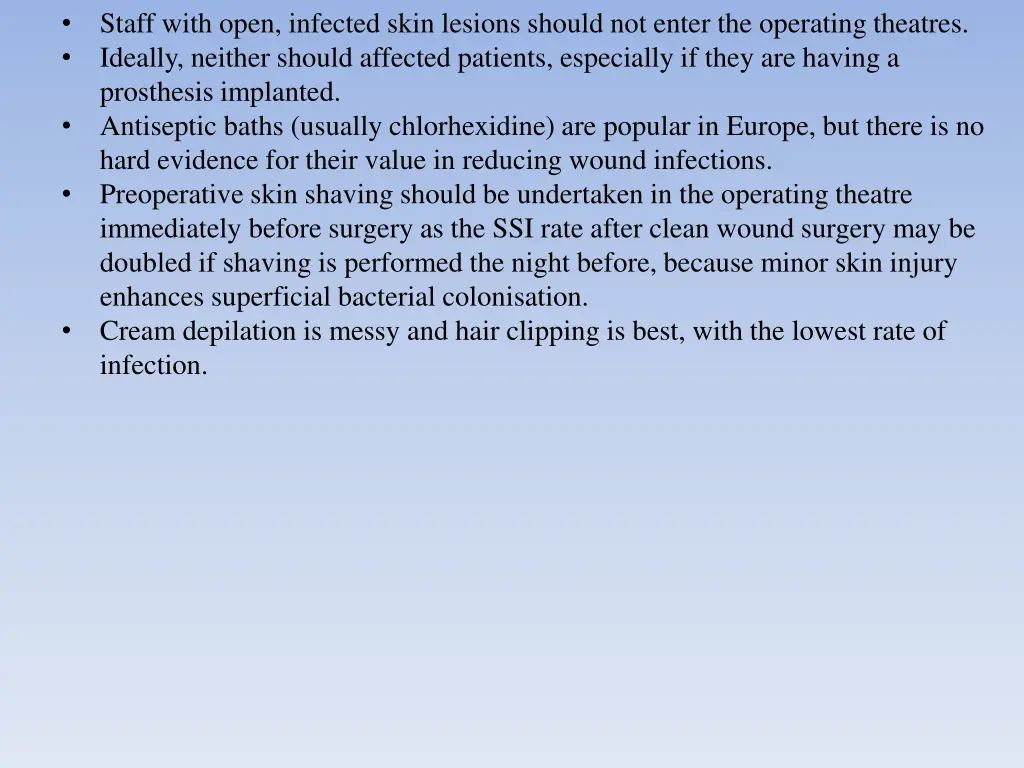 staff with open infected skin lesions should
