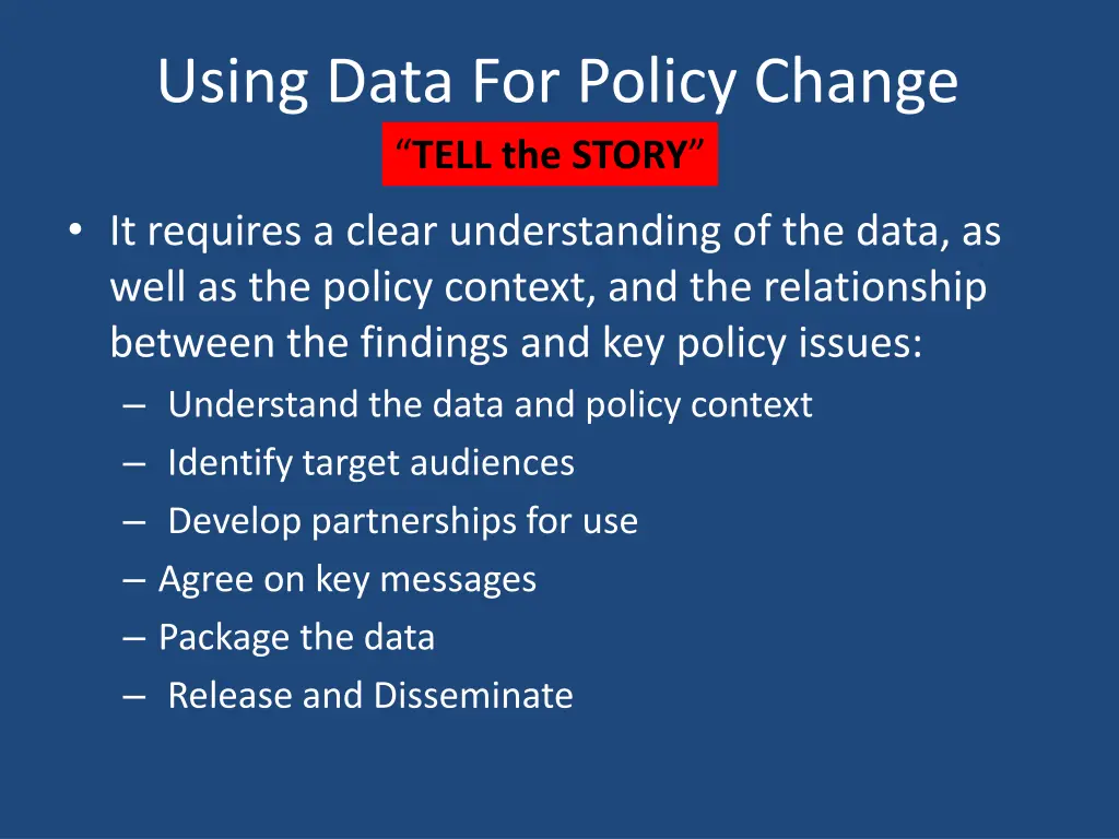 using data for policy change tell the story