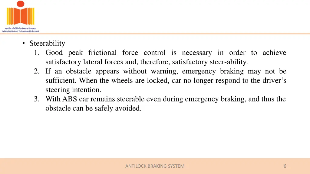 steerability 1 good peak frictional force control
