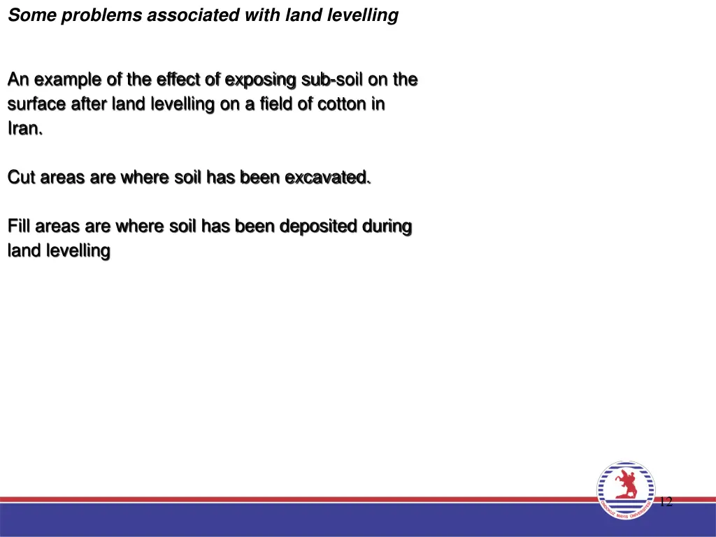 some problems associated with land levelling