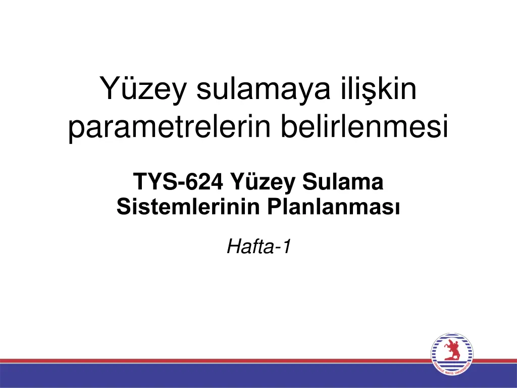 y zey sulamaya ili kin parametrelerin belirlenmesi