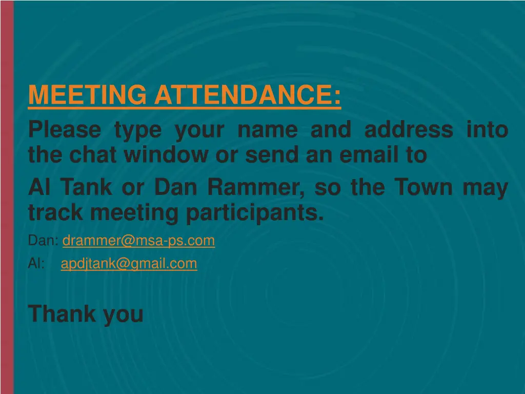 meeting attendance please type your name