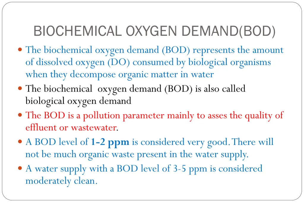 biochemical oxygen demand bod the biochemical