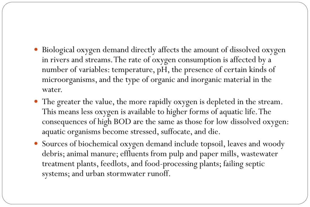 biological oxygen demand directly affects